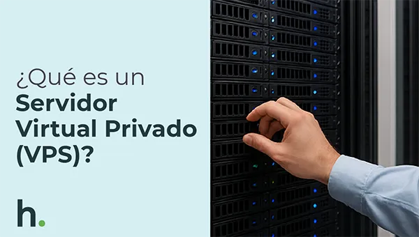 Qué es un servidor virtual privado VPS